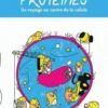 Protéines. Un voyage au centre de la cellule, Sophie Sacquin-Mora