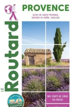 Provence. Alpes-de-Haute-Provence, Bouches-du-Rhône, Vaucluse, Edition 2023-2024, avec 1 Plan détachable, Le Routard