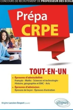 Prépa CRPE. Tout-en-un, Brigitte Lancien-Despert