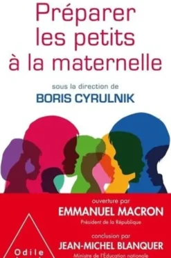 Préparer les petits à la maternelle, Boris Cyrulnik