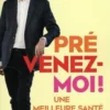 Prévenez-moi ! Une meilleure santé à tout âge, Antoine Flahault