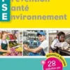 Prévention Santé Environnement CAP. Edition 2023, Gaëtan Berna