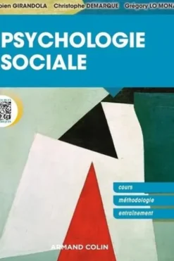 Psychologie sociale. Cours, méthodologie, entraînement, Fabien Girandola