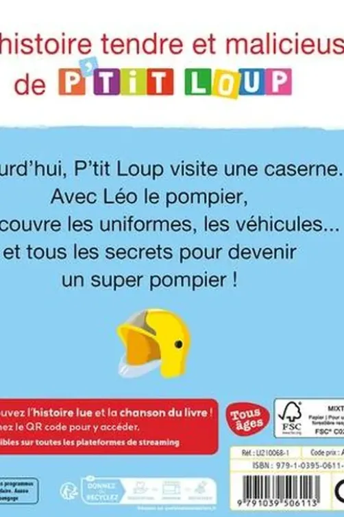 P'tit Loup : P'tit loup veut devenir pompier, Orianne Lallemand