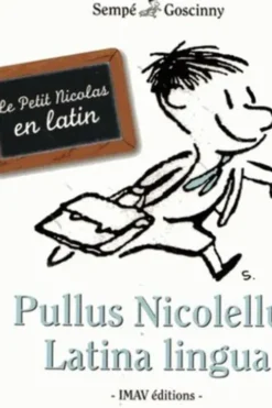Pullus nicolellus, Latina lingua. Edition en latin, René Goscinny
