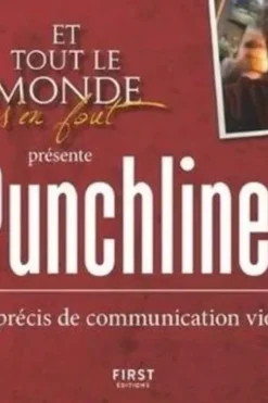 Punchlines. Petit précis de communication violente, Fabrice de Boni