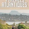 Pyrénées-Atlantiques. Edition 2021, Petit Futé