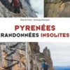 Pyrénées, randonnées insolites, Santiago Mendieta