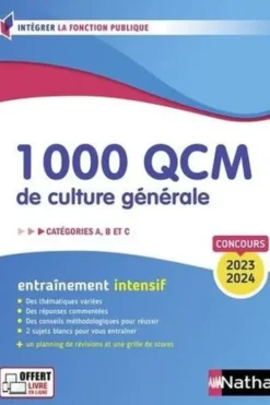 1000 QCM de culture générale. Catégories A, B, C, Edition 2023-2024, Sylvie Grasser