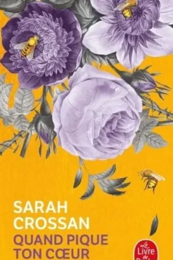 Quand pique ton coeur, Sarah Crossan