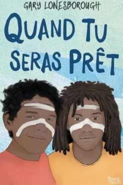 Quand tu seras prêt, Gary Lonesborough