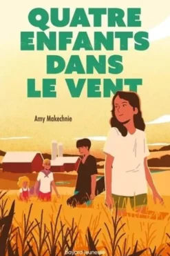 Quatre enfants dans le vent, Amy Makechnie