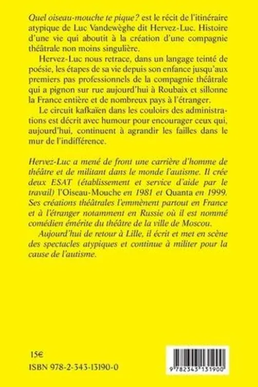 Quel oiseau-mouche te pique ?, Hervez-Luc