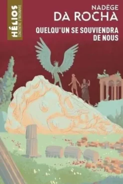 Quelqu'un se souviendra de nous, Nadège Da Rocha