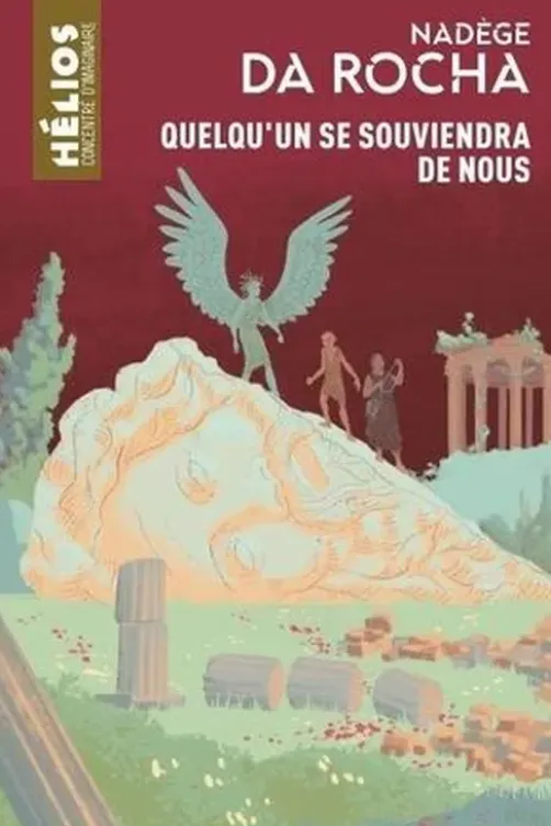 Quelqu'un se souviendra de nous, Nadège Da Rocha