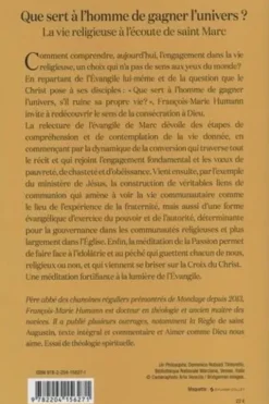 Que sert à l'homme de gagner l'univers ? La vie religieuse à l'écoute de saint Marc, François-Marie Humann