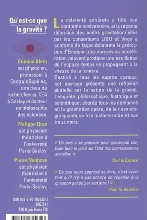 Qu'est-ce que la gravité ? Le grand défi de la physique, Etienne Klein
