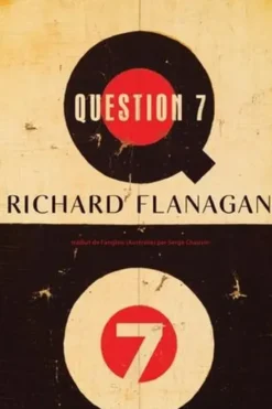 Question 7, Richard Flanagan