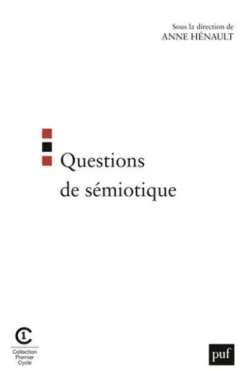 Questions de sémiotique, Anne Hénault