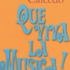 Que viva la musica !, Andres Caicedo