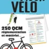 Quiz 100% vélo. 250 QCM réglementation et matériel..., Sylvanie Godillon