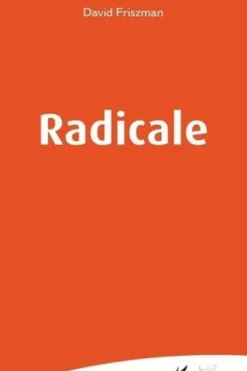 Radicale, David Friszman