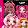 Rainbow High Tome 9 : Le retour de Bella, Vanessa Rubio-Barreau