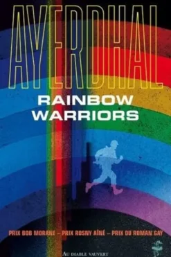 Rainbow Warriors, Ayerdhal