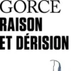 Raison et dérision, Xavier Gorce