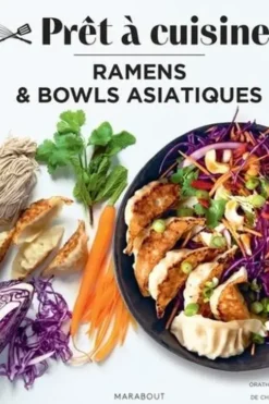 Ramens & bowls asiatiques, Orathay Souksisavanh