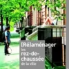 (Ré)aménager les rez-de-chaussée de la ville, Ariella Masboungi