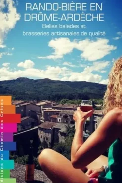 Rando-bière en Drôme-Ardèche, Xavier Hug