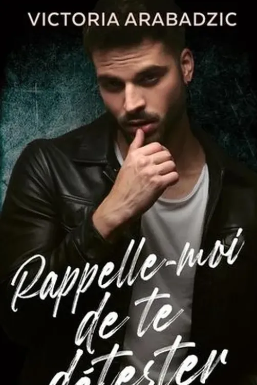 Rappelle-moi de te détester, Victoria Arabadzic