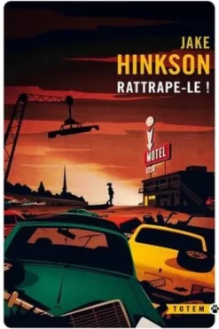 Rattrape-le !, Jake Hinkson