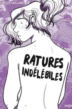 Ratures indélébiles, Aurelle Gaillard