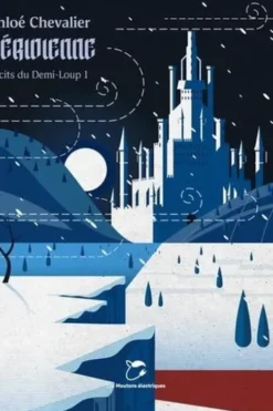 Récits du demi-loup Tome 1 : Véridienne, Chloé Chevalier