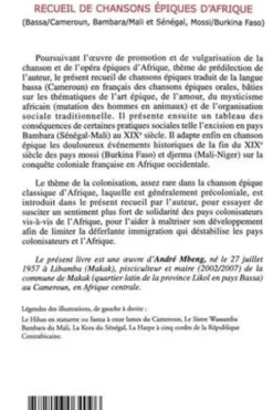 Recueil de chansons épiques d'Afrique. Bassa/Cameroun, Bambara/Mali et Sénégal, Mossi/Burkina Faso, André Mbeng