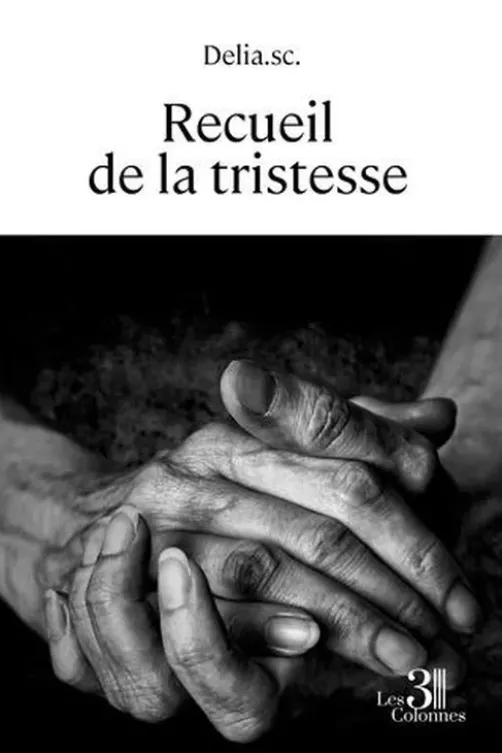 Recueil de la tristesse, Delia.sc.