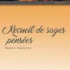 Recueil de sages pensées, Benoit Roulette
