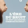 Regards N° 55, deuxième semestre 2021 : L'ère du bruit. Où sont les espaces communs en débat ?, Pierre Jacquemain