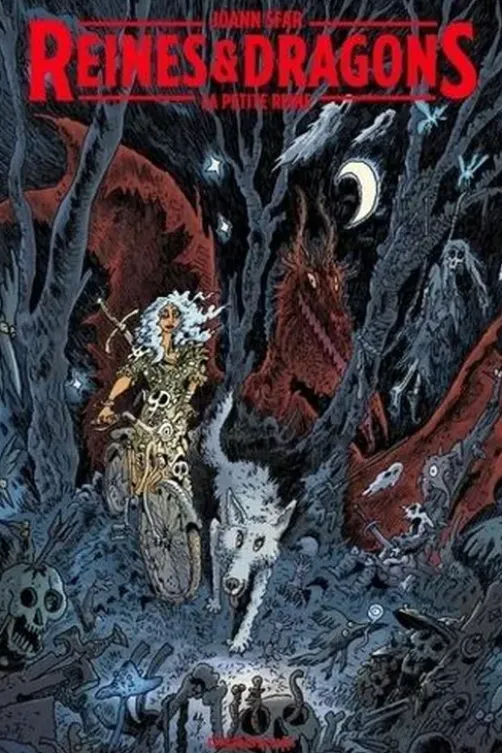 Reines & Dragons. La petite reine, Joann Sfar