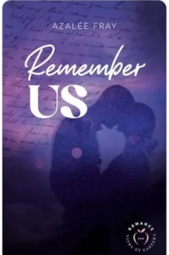 Remember us, Azalée Fray