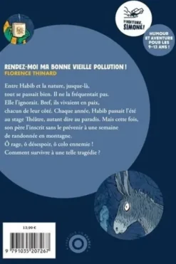 Rendez-moi ma bonne vieille pollution !, Florence Thinard