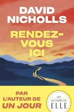 Rendez-vous ici, David Nicholls