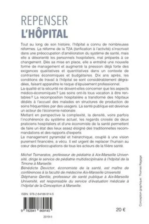 Repenser l'hôpital. Rendez-vous manqués et raisons d'espérer, Michel Tsimaratos