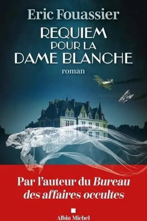 Requiem pour la dame blanche, Eric Fouassier