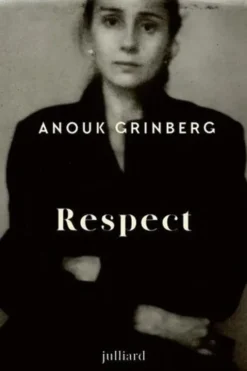 Respect, Anouk Grinberg