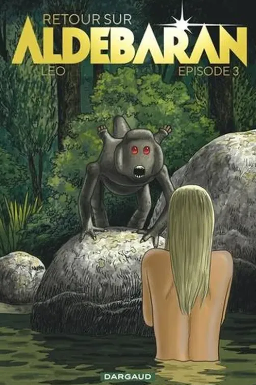 Retour sur Aldébaran Tome 3 : Maison ronde, leo