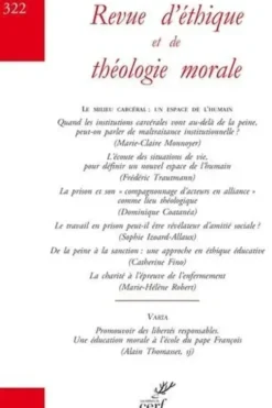 Revue d'éthique et de théologie morale N° 322, Cerf