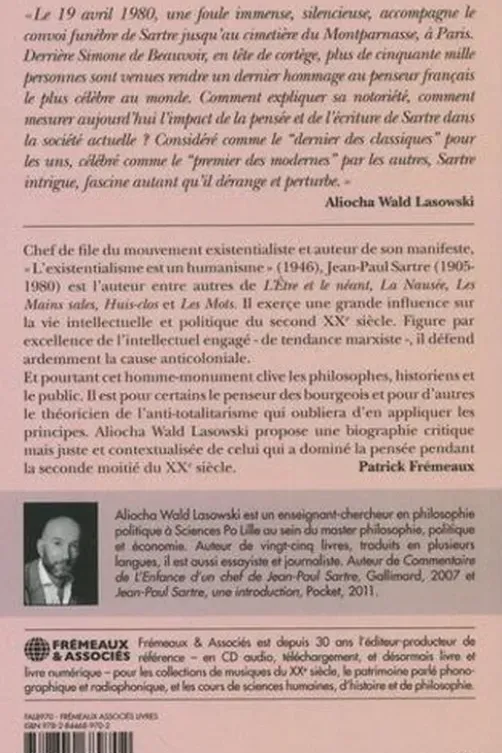 Réhabilitons Sartre. Biographie critique et contextuelle d'un penseur du XXe siècle, Aliocha Wald Lasowski